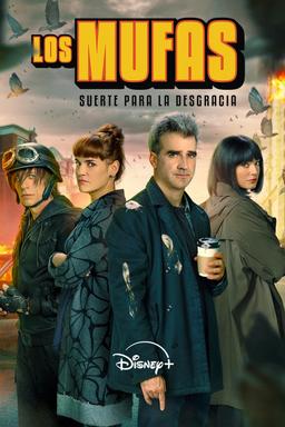 Los mufas: suerte para la desgracia
