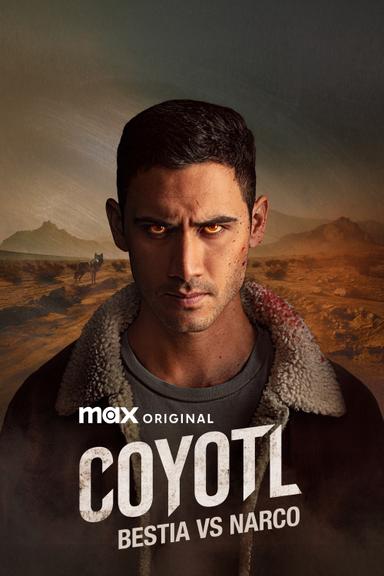 Cóyotl, héroe y bestia 1x8